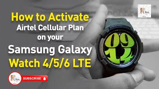 How to Activate eSim in Samsung Galaxy Watch 4 in Hindi  Activate Airtel eSim on Galaxy Watch 4 LTE [upl. by Athalia]