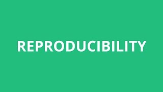 How To Pronounce Reproducibility  Pronunciation Academy [upl. by Irama662]