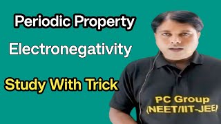 Periodic Property  Electronegativity In Periodic Table  Periodic Table [upl. by Ahsitniuq]