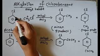 Alkylation amp Acetylation of chlorobenzene class 12 [upl. by Ecirtal]