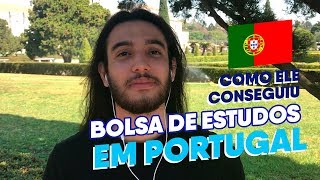 Bolsa de Estudos para Portugal  Como Ele Conseguiu [upl. by Rafe961]