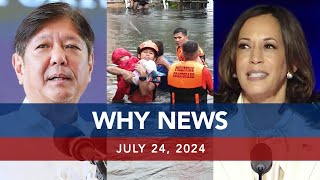 UNTV WHY NEWS  July 24 2024 [upl. by Roht207]