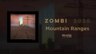 ZOMBI  Mountain Ranges Official Audio [upl. by Atinihs]