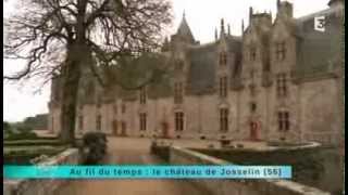 Reportage région  Château Josselin [upl. by Ahseyd]