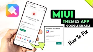 MIUI Theme App Disable By Google  How To Fix [upl. by Haidebej]