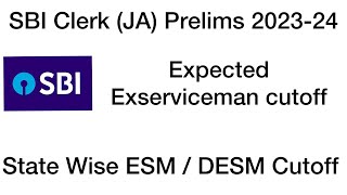 SBI JA Prelims 2023 State Wise Exserviceman Expected CutoffSBI Clerk Pre ESM Cutoff [upl. by Cirted305]