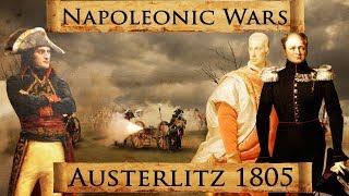 Napoleonic Wars Battle of Austerlitz 1805 DOCUMENTARY [upl. by Eanaj922]