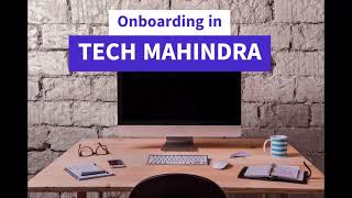 Onboarding Joining Experience Complete Process TechMahindra [upl. by Nylehtak]