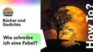 Fabel schreiben in 5 Minuten Darauf musst du achten  Tipps und Tricks [upl. by Abbot283]