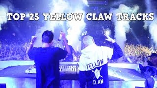 Top 25 Best Yellow Claw Tracks 2016 [upl. by Gebler]