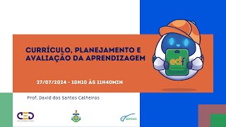 Currículo Planejamento E Avaliação Da Aprendizagem [upl. by Avra533]