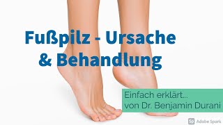 Fußpilz Ursache amp Behandlung  Einfach erklärt von Dr Durani Facharzt für Hautkrankheiten [upl. by Leuqim616]