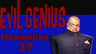 Evil Genius  Maximilian Playthrough Part 37Hard [upl. by Morgana]