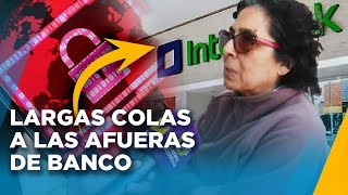 Largas colas en agencia de Interbank quotSuspenden las operaciones por mantenimiento de servicioquot [upl. by Lilias]