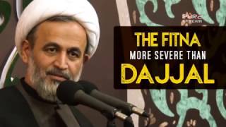 The Fitna More Severe Than Dajjal  Alireza Panahian [upl. by Enahsal]