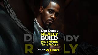 Did Diddy REALLY Build His Empire This Way Jaguar Wright [upl. by Normak]