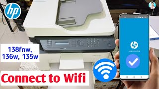 How To Connect Hp Laserjet MFP 138fnw To Mobile Step By Step  Hp Laserjet MFP 138fnw wifi Setup [upl. by Eelytsirk]