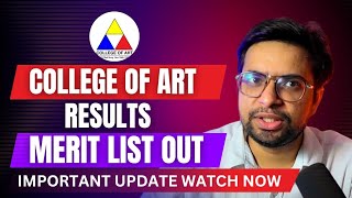 College of art Result Merit List Out Now 2024 25 Important Update Watch Now [upl. by Grubman]