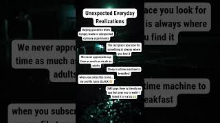 Unexpected Everyday Realizations 😮 [upl. by Finn]