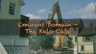 Eminent Domain  The Kelo Case [upl. by Mahsih]