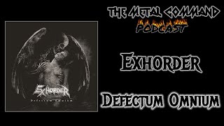 The new Exhorder album quotDefectum Omniumquot is different but I still like it a review [upl. by Anyah]