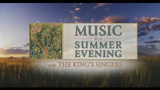 2016 Pioneer Day Concert with The Kings Singers  Music for a Summer Evening [upl. by Annua]