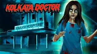 Kolkata Doctor Horror Story कोल्कता डॉक्टर  Horror Stories  Haunted Stories​ Darr Sabko Lagta Hai [upl. by Jairia353]