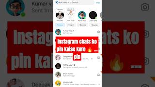 Instagram chat Pin 📍 kaise kare [upl. by Attah]