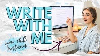 Write With Me LIVESTREAM ✍️✨ super chill writing session [upl. by Dellora]