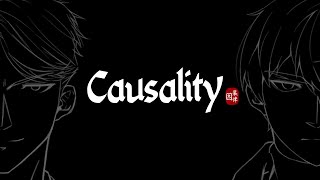 Causality å› æœï§˜  Launch Trailer [upl. by Quarta838]