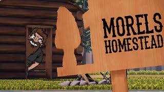 Gameplay Morels Homestead [upl. by Ellis]