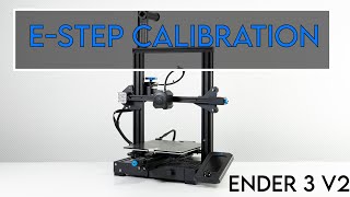 Ender 3 V2 Estep Calibration Stepbystep guide [upl. by Beattie]