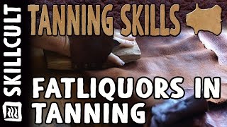 Tanning Skills Natural Fatliquor Emulsions For Conditioning Tanned Leather [upl. by Ispep681]