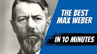 The best Max Weber in 10 minutes [upl. by Phillie240]