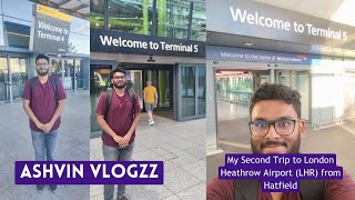 Second solo trip to London Heathrow Airport LHR from Hatfield [upl. by Adehsor]