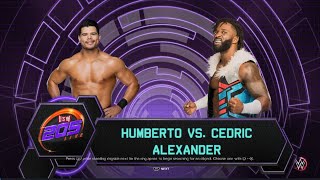 Humberto Carrillo Vs Cedric Alexander205 Live [upl. by Aela]