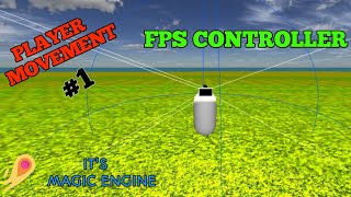 Making FPS Player Controller  Android Game Engine  Its Magic Engine [upl. by Rauscher994]