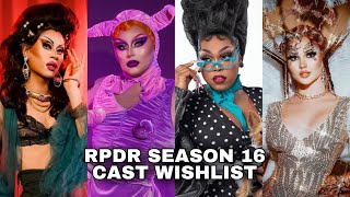 RPDR Season 16 CAST WISHLIST [upl. by Ivy756]