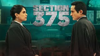 Section 375 Hindi Dubbed Full Movie Review and HD Facts  Meera Chopra Akshaye Khanna Rahul Bhat [upl. by Atires]