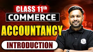 Class 11th Commerce Accountancy Introduction 😎  Commerce Wallah by PW [upl. by Forbes]