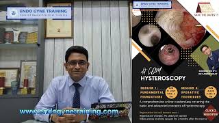 Online masterclass  Hysteroscopy  Basic to Advanced  Dr Sanket Pisat [upl. by Gloriane]