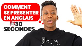 Guide Rapide Se Présenter en Anglais en 30 Secondes [upl. by Aehsel219]