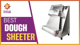 Elevate Your Baking Game Top 5 Best Dough Sheeter Picks [upl. by Werdnael]