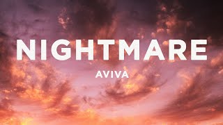 AViVA  NIGHTMARE Lyrics [upl. by Yerd]