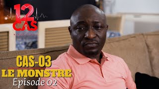 12 CAS  CAS 03  LE MONSTRE  Episode 02  Série Africaine [upl. by Orravan]