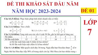 ĐỀ 1  ĐỀ THI KHẢO SÁT CHẤT LƯỢNG ĐẦU NĂM TOÁN LỚP 7 NĂM HỌC 20232024 [upl. by Burrton]