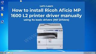 How to Install Ricoh Aficio MP 1600 L2 Printer amp Scanner Driver Manually using its Basic Driver [upl. by Ail]