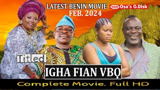 LATEST BENIN MOVIE TITED IGHAFIANVBO [upl. by Ellenor589]