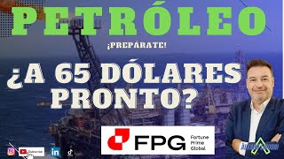 ¿Petróleo a 65 dólares pronto ¡Prepárate [upl. by Aya]