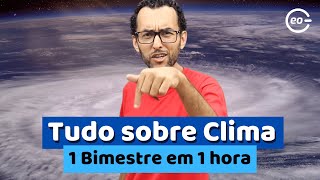 Tudo sobre Clima  Aula completa  Todos os principais conceitos [upl. by Darrel248]